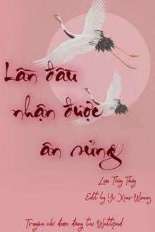 Lần Đầu Nhận Được Ân Sủng (1)