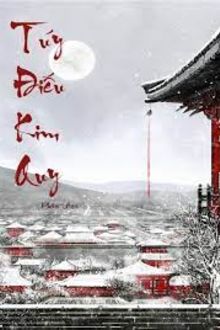 Túy Điếu Kim Quy (1)