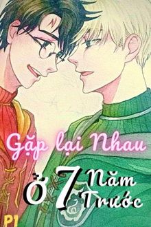 [DraHar] Gặp Lại Nhau Ở 7 Năm Trước (Again) - P2 (1)