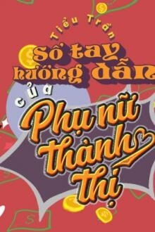 Sổ Tay Hướng Dẫn Của Phụ Nữ Thành Thị (1)
